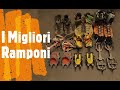 Ramponi da Alpinismo - I Migliori - Come scegliere