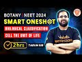 Biological classification and cell the unit of life  smart one shot  neet 2024  tarun sir