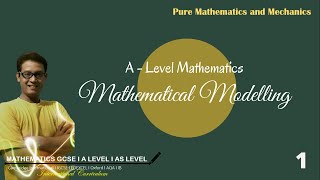 Mathematical Modelling Part 1