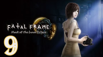 Fatal Frame/ Project Zero: Mask of the Lunar Eclipse 9: Sakuya - No Commentary