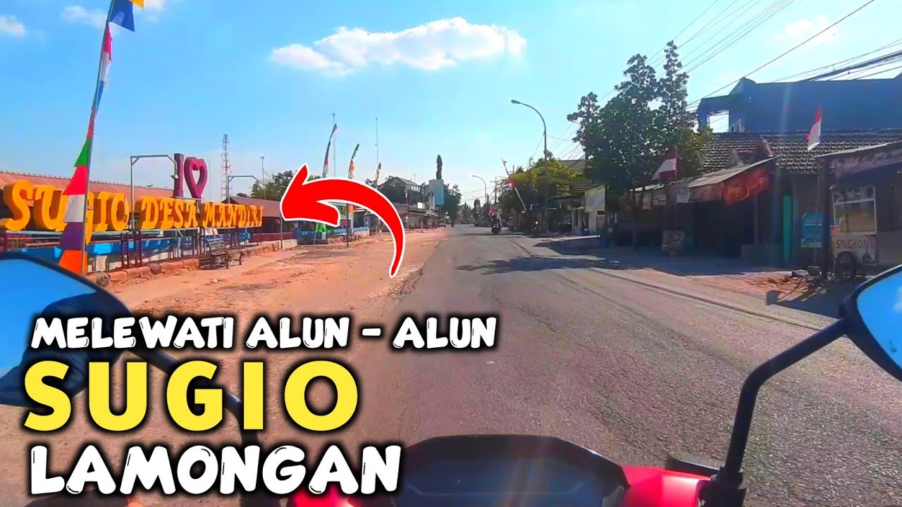 Perjalanan Ke Kecamatan Sugio Lamongan Siang Hari | Melewati Alun-Alun Sugio