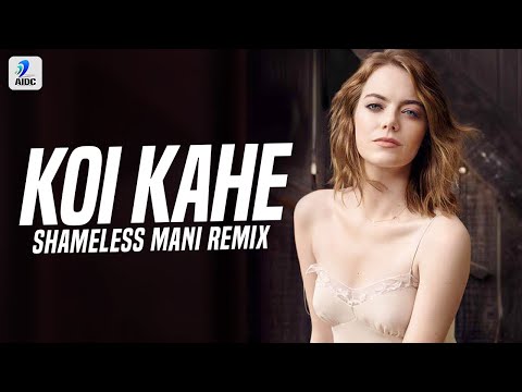 koi-kahe-(remix)-|-shameless-mani-|-dil-chahta-hai-|-aamir-khan-|-akshaye-khanna-|-saif-ali-khan