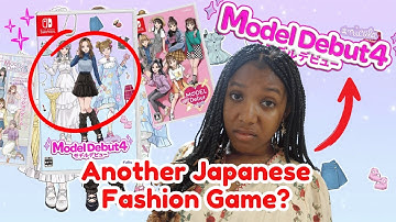 Model Debut 4: The Japanese Fashion Game No One’s Talking About