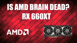 AMD is brain dead: Budget GPU prices sky rocket! RX 6600XT