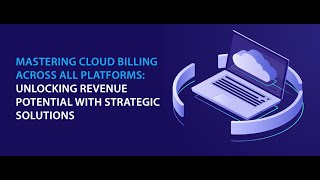 Mastering Cloud Billing Across All Platforms