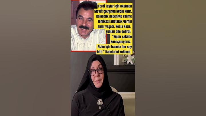 Ferdi Tayfur'un mevlidi sonrası ortalık karıştı: Necla Nazır, ''Bizim için her şey bitti." Dedi