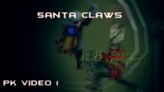 5anta Claws - OS-Scape PvP Video 1