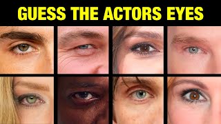 Identify Actors By Their Eyes: Can You Guess These 25 Hollywood Сelebrities By Their Eyes?