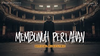 From Revenge - Membunuh Perlahan Official Musik Video #forrevenge #emorock  #luka