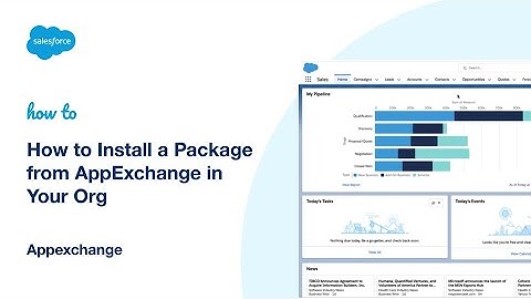 How to Install a Package from AppExchange in Your Org | Salesforce AppExchange
