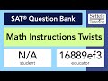 Math Instructions Twists 3 SAT Question Bank 16889ef3 Math Instructions Twists 3 SAT Question Bank 16889ef3