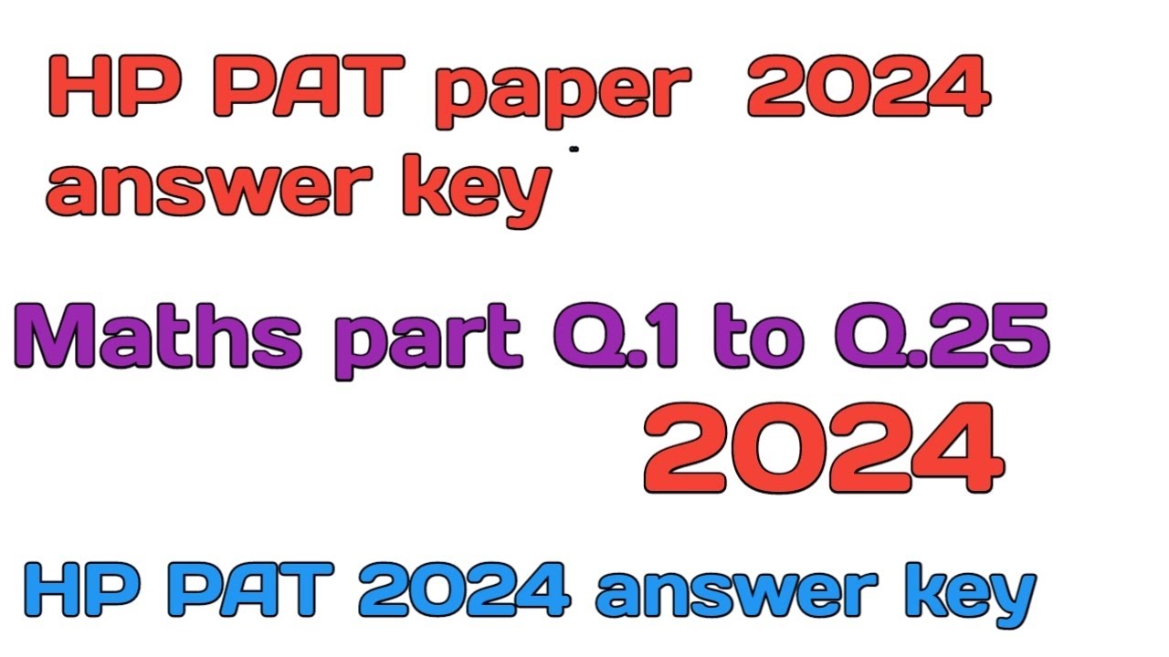 HP PAT  question paper answer key 2024 maths part Q 1 to Q 25 HP PAT solved paper 2024