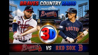 Atlanta Braves vs Redsox MLB 3D LIVE Stream | Classic Call Radio Baseball Play-by-Play Watch Party