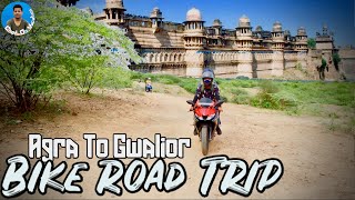 Agra To Gwalior Bike Ride | Bike Riding | Sagar Chhetri | Tigra Dam Gwalior | Agra Vlog
