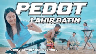 PEDOT LAHIR BATIN - Ajeng Dj Gemoy X Izull Kendang X Mboncel Banteng Sachet | Dj Mberot Bantengan