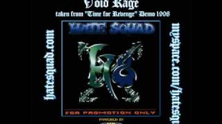 HATE SQUAD - Void Rage (Time for Revenge - demo 1998)