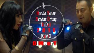 DjMeerT- Hande Yener ft.  Serdar Ortaç - İki Deli Remix 2016 Resimi