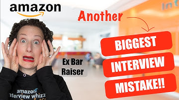 Another Biggest Of Amazon Interview Mistakes