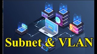 Subnet vs VLAN | Sự khác biệt là gì - Hiểu rõ trong 4 phút | TING3S