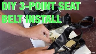 PoF // Ep 10  DIY 3Point Seat Belt Install