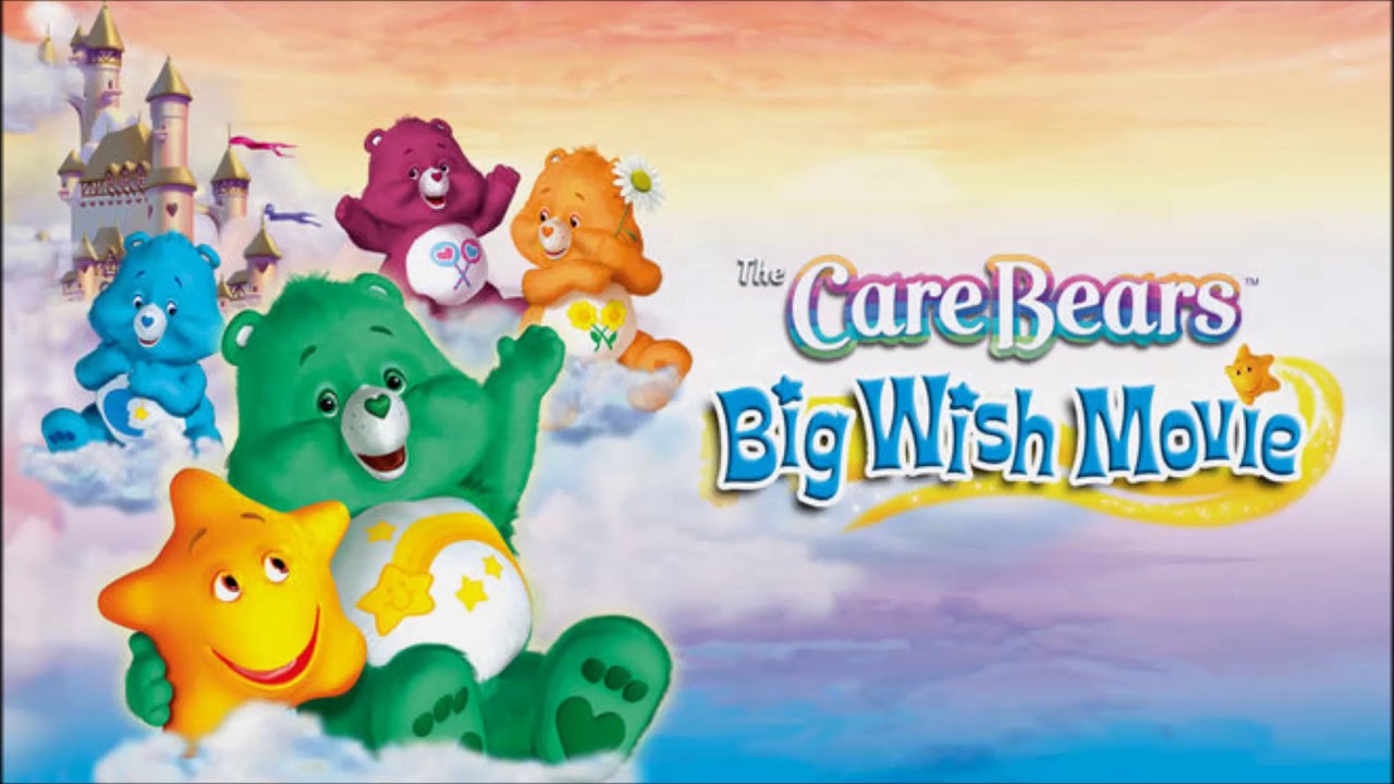 The Care Bears Big Wish Movie - The Power of Wishing