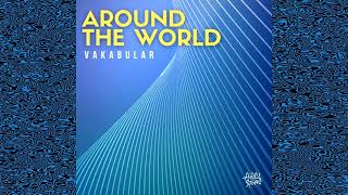 VAKABULAR - AROUND THE WORLD Resimi