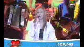 Karina en vivo (falta final) - Canal 2 - Abril 2006