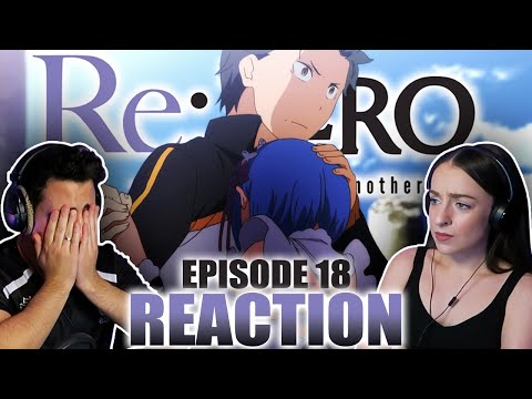Rem 💔 Re:ZERO Episode 18 REACTION!