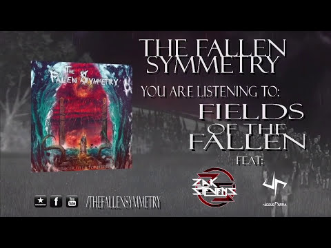 Fallen Symmetry - Fields of the Fallen (feat. Zak Stevens & Jesús Parra)