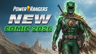 Power Rangers Will Have A New Comic In 2026 And This Is The Story