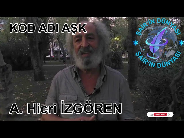 A. Hicri İZGÖREN'in KOD ADI AŞK Şiiri class=