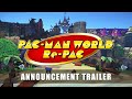 PAC-MAN WORLD Re-PAC – Announcement Trailer