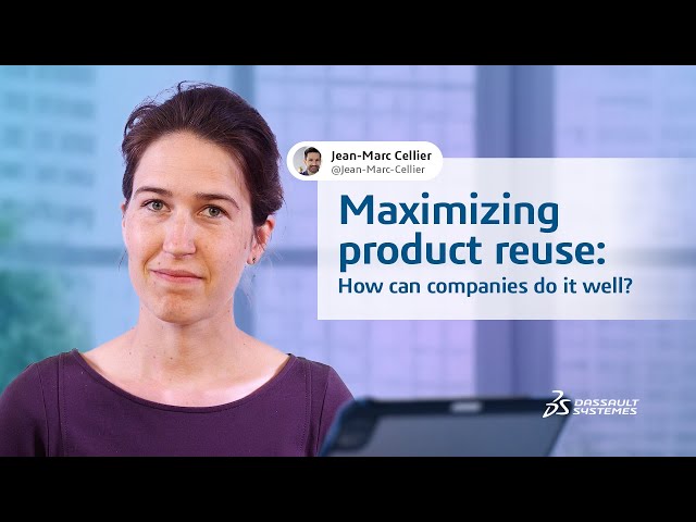 Product reuse and recycling, answered by our supply chain and logistics expert - #DassaultSystèmes