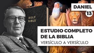 ESTUDIO COMPLETO DE LA BIBLIA - DANIEL 13 EPISODIO