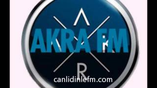 Radyo akra fm Dinle