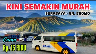 HARGA GILA‼️CUMA RP. 15 RIBU • SUDAH SAMPAI GUNUNG BROMO • ANGKUTAN MILIK NEGARA • DAMRI KSPN