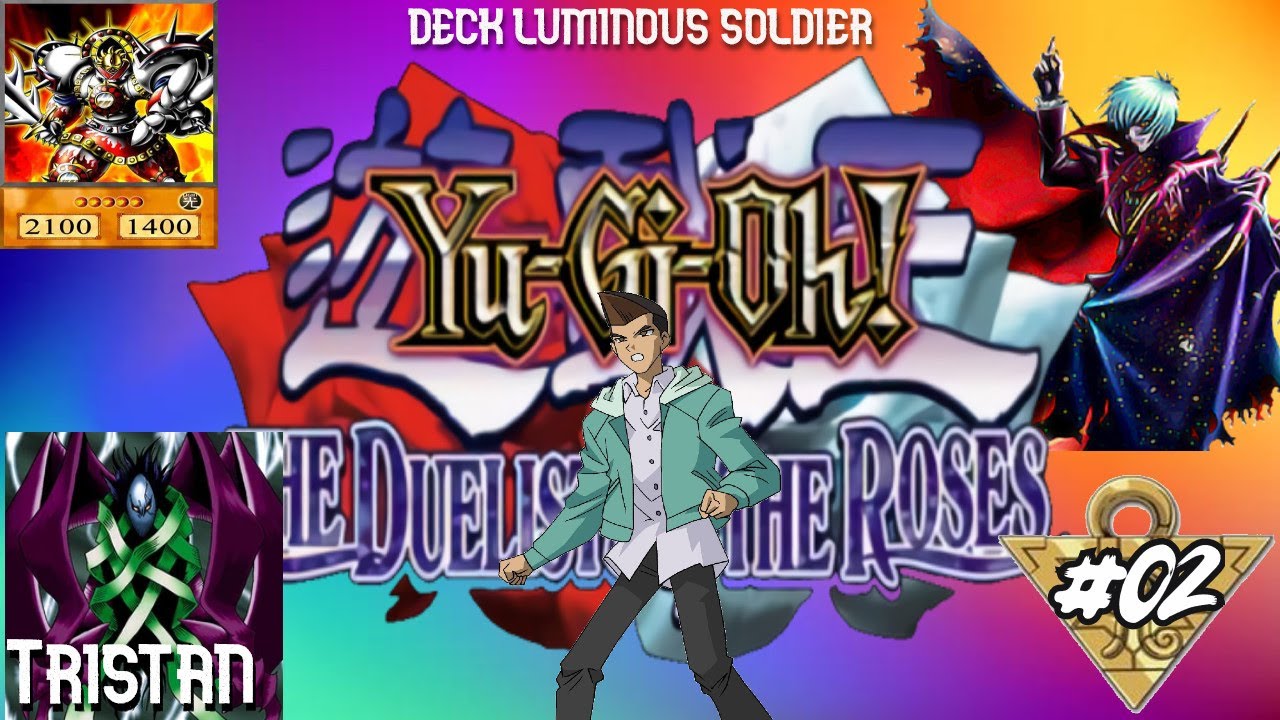 Yugioh Duelist of The Roses!!! ZERANDO o game com Deck inicial LUMINOUS