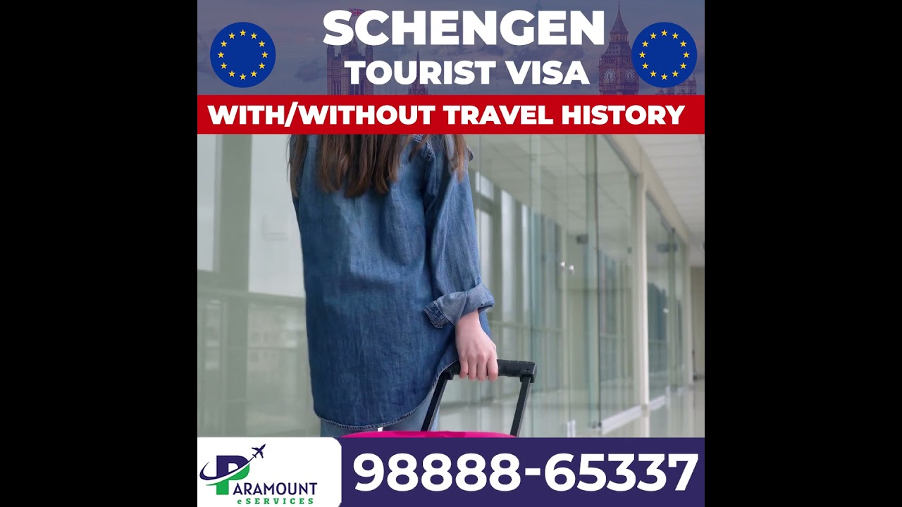Schengen Tourist Visa by Paramount e Services | Best Immigration Consultant