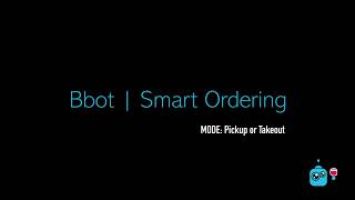Bbot | Smart Ordering (for pickup)