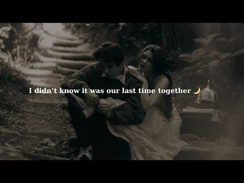 I didn’t know it was our last time together 🌙 | late night playlist – Love & Chill Vibes