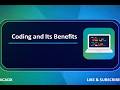 Benefits of Coding for Beginners | Learn Programming Basics