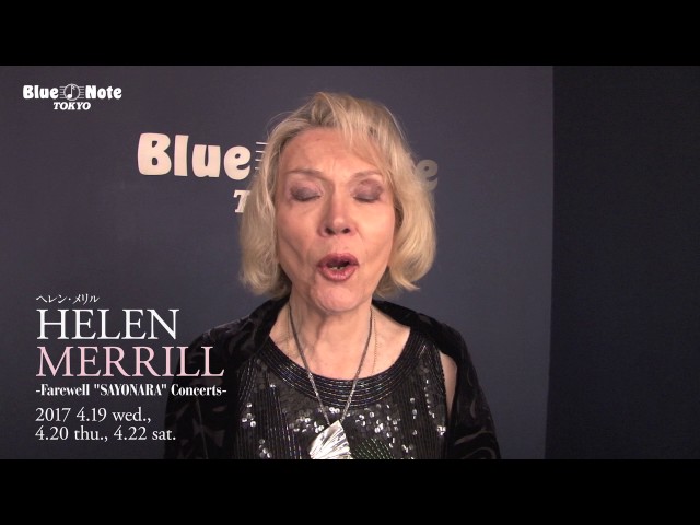 HELEN MERRILL - Farewell SAYONARA Concerts -@BLUE NOTE TOKYO (2017