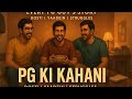 PG Ki Kahani | Emotional PG Life Song | Dosti, Yaadein & Struggles | Bhaway Bhalla | Hindi 2025