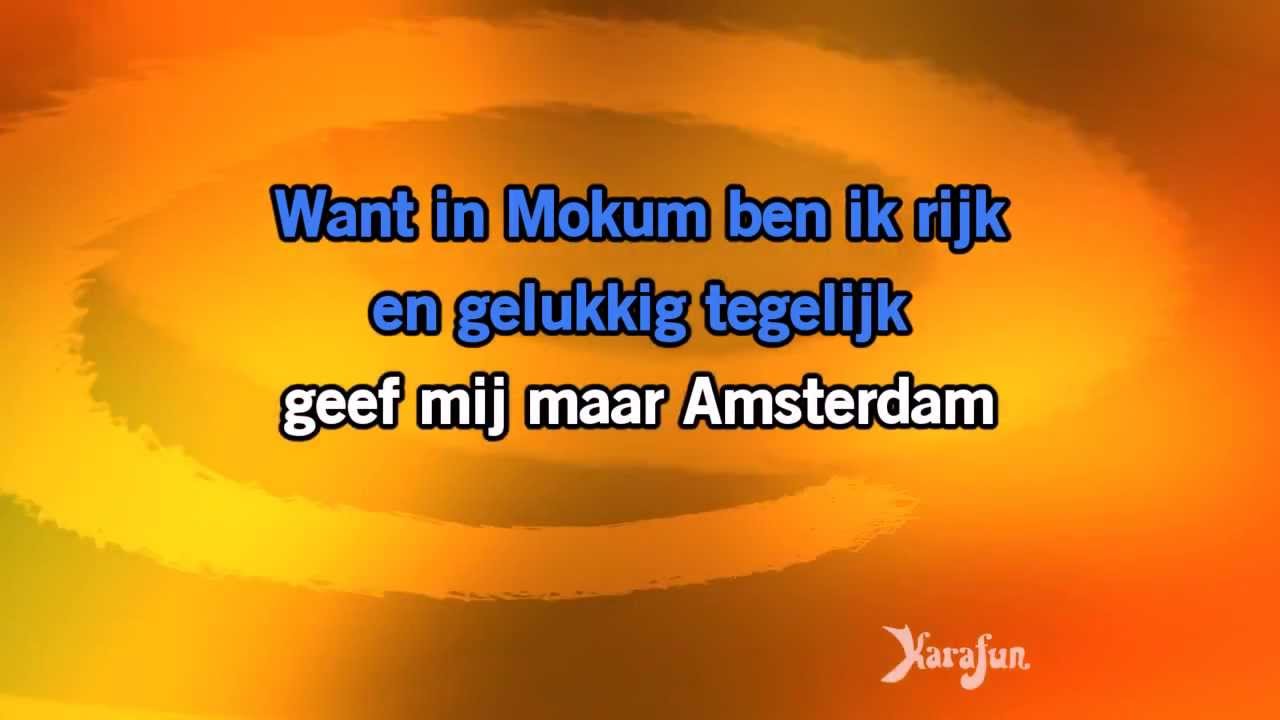 Karaoke Geef mij maar amsterdam - Johnny Jordaan * - YouTube