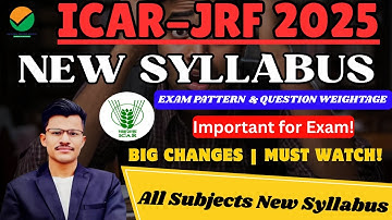 ICAR JRF 2025 New Syllabus & Exam Pattern |Topic-wise Weightage Explained ,Important books and unit