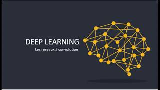DEEP LEARNING 03 : RESEAUX A CONVOLUTION