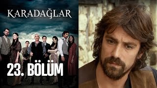 Karadağlar 23 Bölüm