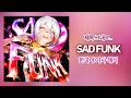 이 노래를 펑크로 만들었다고 SAD FUNK SEKIMANE XXXTENTACION 한국어 가사 해석