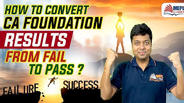 How To Convert CA FOUNDATION Result - Fail To Pass? MEPL Mohit Agarwal