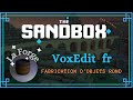 The sandbox  voxedit 04 fr creation dun tonneau rond